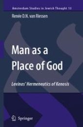 book Man as a place of God: Levinas' Hermeneutics of Kenosis