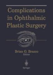 book Complications in Ophthalmic Plastic Surgery