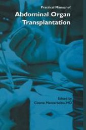 book Practical Manual of Abdominal Organ Transplantation