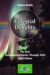 book Celestial Delights: The Best Astronomical Events Through 2020