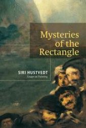 book Mysteries of the Rectangle: Essays on Painting