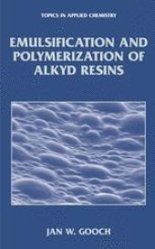 book Emulsification and Polymerization of Alkyd Resins