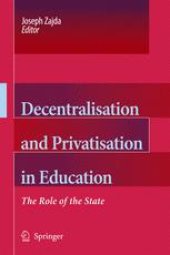 book Decentralisation and Privatisation in Education: The Role of the State