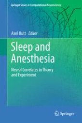 book Sleep and Anesthesia: Neural Correlates in Theory and Experiment