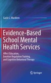 book Evidence-Based School Mental Health Services: Affect Education, Emotion Regulation Training, and Cognitive Behavioral Therapy