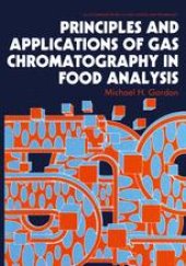 book Principles and Applications of Gas Chromatography in Food Analysis