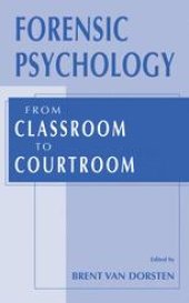 book Forensic Psychology: From Classroom to Courtroom