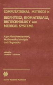 book Computational Methods in Biophysics, Biomaterials, Biotechnology and Medical Systems: Algorithm Development, Mathematical Analysis, and Diagnostics