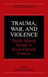 book Trauma, War, and Violence: Public Mental Health in Socio-Cultural Context