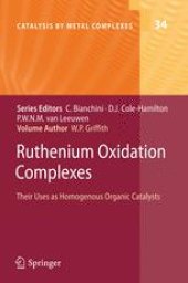 book Ruthenium Oxidation Complexes: Their Uses as Homogenous Organic Catalysts