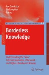 book Borderless Knowledge: Understanding the “New” Internationalisation of Research and Higher Education in Norway