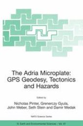 book The Adria Microplate: GPS Geodesy, Tectonics and Hazards