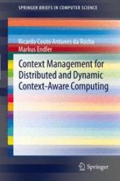 book Context Management for Distributed and Dynamic Context-Aware Computing