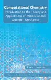 book Computational Chemistry: Introduction to the Theory and Applications of Molecular and Quantum Mechanics