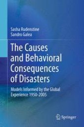 book The Causes and Behavioral Consequences of Disasters: Models informed by the global experience 1950-2005