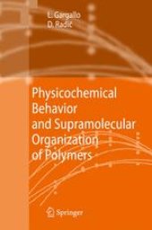 book Physicochemical Behavior and Supramolecular Organization of Polymers