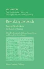 book Reworking the Bench: Research Notebooks in the History of Science