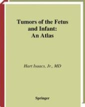 book Tumors of the Fetus and Infant: An Atlas