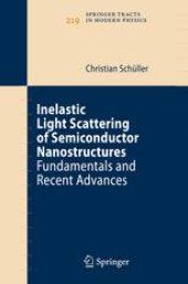 book Inelastic Light Scattering of Semiconductor Nanostructures: Fundamentals and Recent Advances