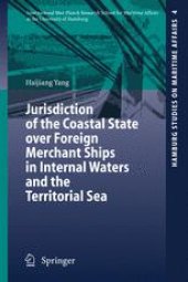 book Jurisdiction of the Coastal State over Foreign Merchant Ships in Internal Waters and the Territorial Sea