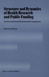 book Structure and Dynamics of Health Research and Public Funding: An International Institutional Comparison