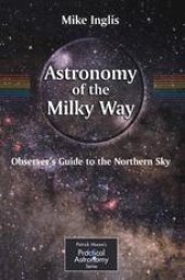 book Astronomy of the Milky Way: The Observer’s Guide to the Northern Milky Way