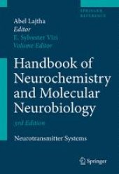 book Handbook of Neurochemistry and Molecular Neurobiology: Neurotransmitter Systems