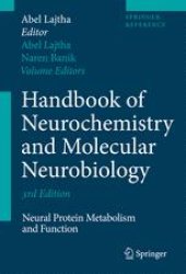 book Handbook of Neurochemistry and Molecular Neurobiology: Neural Protein Metabolism and Function