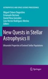 book New Quests in Stellar Astrophysics II: Ultraviolet Properties of Evolved Stellar Populations