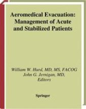 book Aeromedical Evacuation: Management of Acute and Stabilized Patients