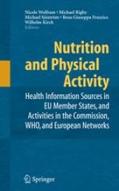 book Nutrition and Physical Activity: Health Information Sources in EU Member States, and Activities in the Commission, WHO, and European Networks