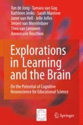 book Explorations in Learning and the Brain: On the Potential of Cognitive Neuroscience for Educational Science