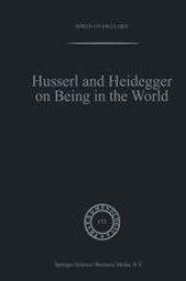 book Husserl and Heidegger on Being in the World