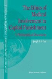 book The Ethics of Medical Involvement in Capital Punishment: A Philosophical Discussion