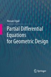 book Partial Differential Equations for Geometric Design