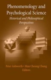 book Phenomenology and Psychological Science: Historical and Philosophical Perspectives