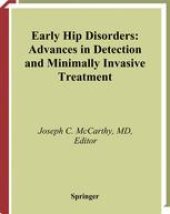 book Early Hip Disorders: Advances in Detection and Minimally Invasive Treatment