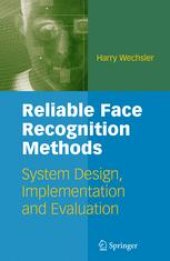 book Reliable Face Recognition Methods: System Design, Impementation and Evaluation