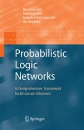 book Probabilistic Logic Networks: A Comprehensive Framework for Uncertain Inference