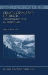 book Climatic Change and Its Impacts: An Overview Focusing on Switzerland