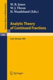 book Analytic Theory of Continued Fractions: Proceedings of a Seminar-Workshop held at Loen, Norway, 1981