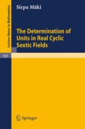 book The Determination of Units in Real Cyclic Sextic Fields