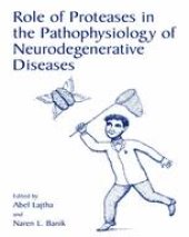 book Role of Proteases in the Pathophysiology of Neurodegenerative Diseases