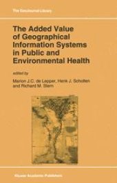 book The Added Value of Geographical Information Systems in Public and Environmental Health