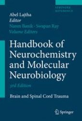 book Handbook of Neurochemistry and Molecular Neurobiology: Brain and Spinal Cord Trauma