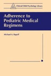 book Adherence to Pediatric Medical Regimens