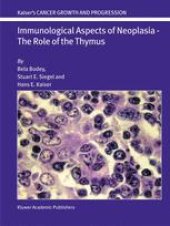 book Immunological Aspects of Neoplasia — The Role of the Thymus