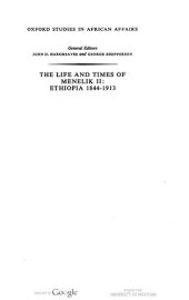 book The Life and Times of Menelik II: Ethiopia 1844-1913