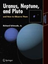 book Uranus, Neptune, and Pluto and How to Observe Them