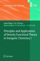 book Principles and Applications of Density Functional Theory in Inorganic Chemistry I